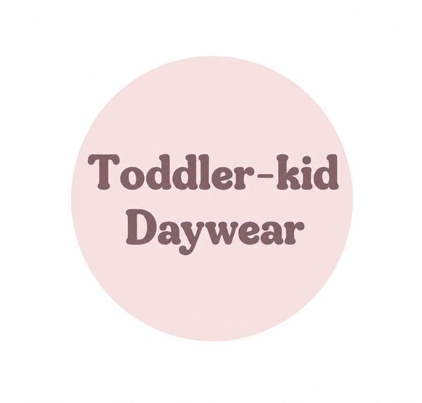 Toddler-Kid Daywear
